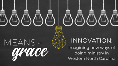 Means of Grace: Innovation in Western North Carolina