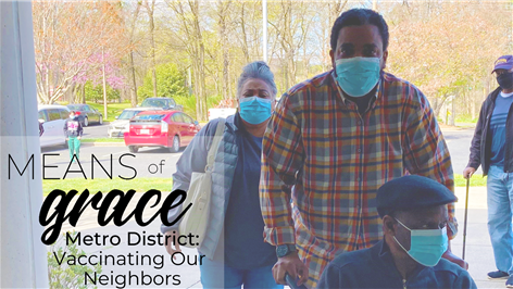 Means of Grace: Metro District - Vaccinating Our Neighbors