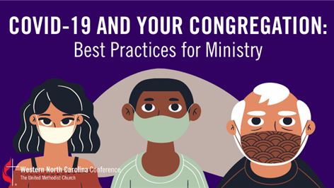 Bishop and Cabinet Share Reminder of COVID-19 Best Practices for Ministry