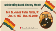 Celebrating Black History Month in the WNCC: Rev. Dr. James Walter Ferree, Sr.