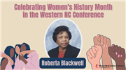 Celebrating Women's History Month in the WNCC: Roberta Blackwell