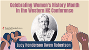 Celebrating Women's History Month in the WNCC: Lucy Henderson Owen Robertson