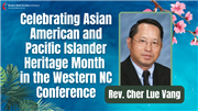 Celebrating Asian American/Pacific Islander History Month in the WNCC: Rev. Cher Lue Vang
