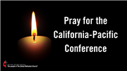 Pray for the California-Pacific Conference