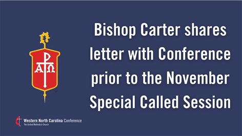 Bishop Carter shares letter prior to November 4 Special Called Session