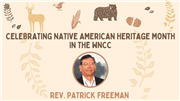 Celebrating Native American Heritage Month in the WNCC: Rev. Patrick Freeman