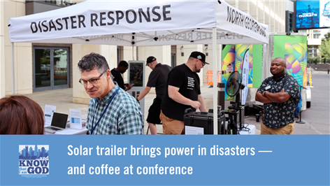 Solar trailer brings power in disasters — and coffee at conference