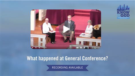 What Happened at General Conference | Recording available now!